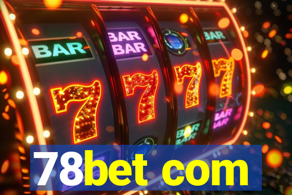 78bet com